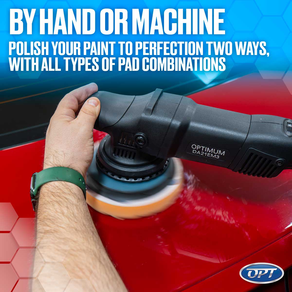 Photograph of a hand operating a black Optimum DA21EM3 dual-action polisher with a yellow foam pad on a vibrant red car surface showing polishing compound and a green smartwatch band